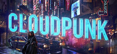 云端朋克/Cloudpunk:City of Ghosts(更新至v8245592)